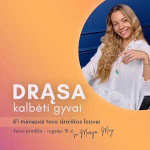 Gyvi 6 mėnesių mokymai „Drąsa kalbėti gyvai“