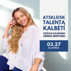 Klaipėda 2026-03-27 | Gyvi „Atskleisk talentą kalbėti" mokymai